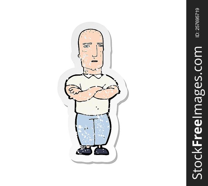 Retro Distressed Sticker Of A Cartoon Annoyed Bald Man
