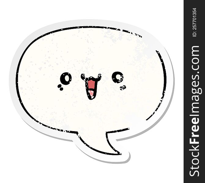 happy cartoon face and speech bubble distressed sticker