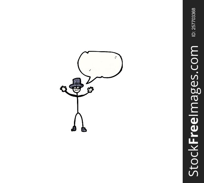 stick man with top hat and speech bubble