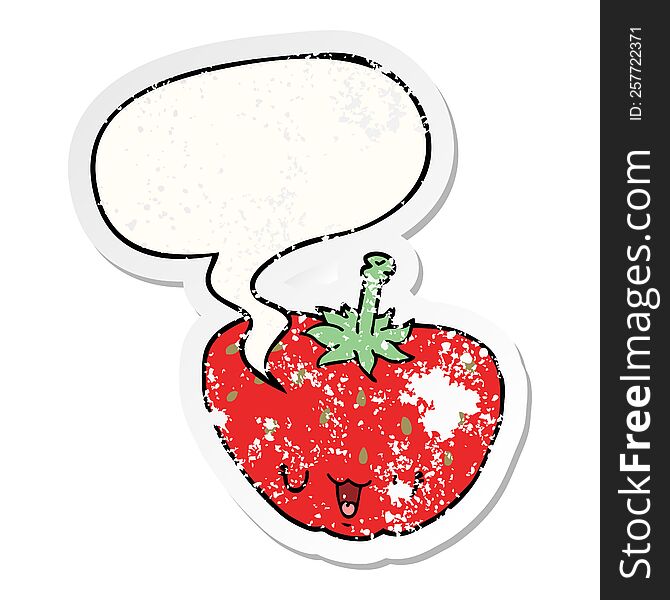 cartoon strawberry with speech bubble distressed distressed old sticker. cartoon strawberry with speech bubble distressed distressed old sticker