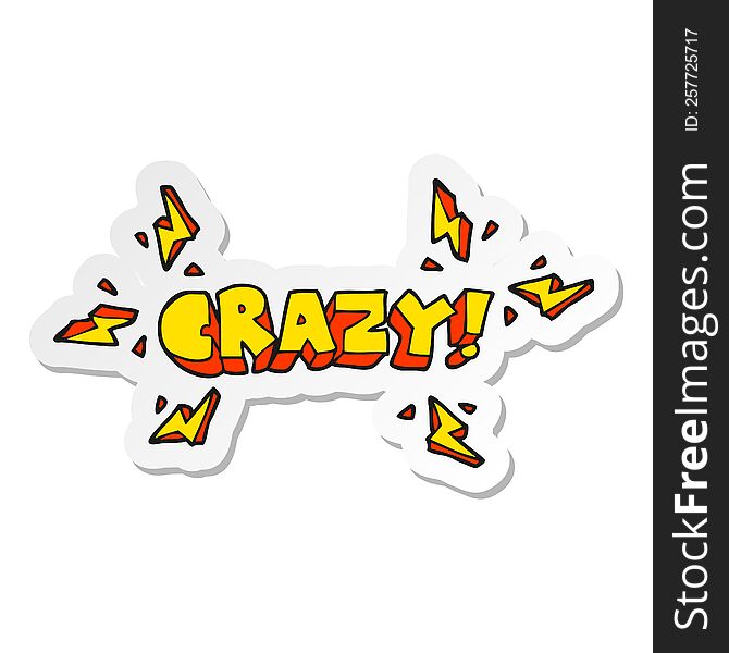 Sticker Of A Cartoon Shout Crazy
