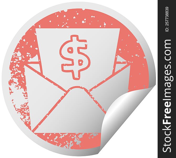 distressed circular peeling sticker quirky symbol dollar in envelope. distressed circular peeling sticker quirky symbol dollar in envelope