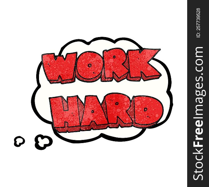 freehand drawn thought bubble textured cartoon work hard symbol