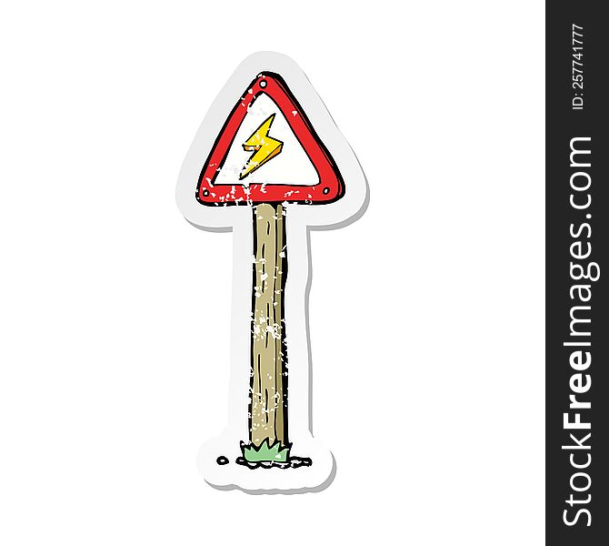 retro distressed sticker of a cartoon electrical warning sign