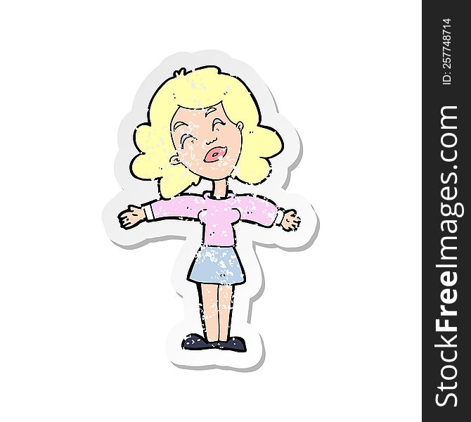 retro distressed sticker of a cartoon woman with open arms
