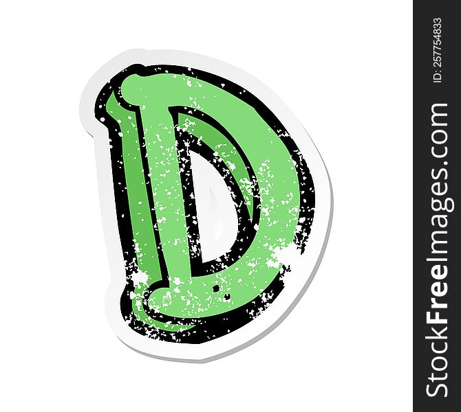 Retro Distressed Sticker Of A Cartoon Letter D