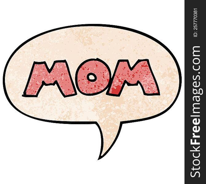 Cartoon Word Mom And Speech Bubble In Retro Texture Style