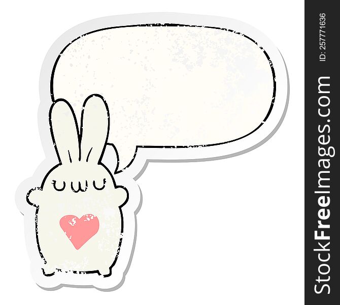 cute cartoon rabbit with love heart with speech bubble distressed distressed old sticker. cute cartoon rabbit with love heart with speech bubble distressed distressed old sticker