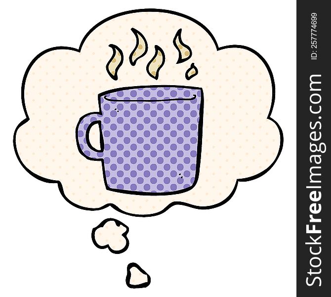 cartoon hot cup of coffee with thought bubble in comic book style