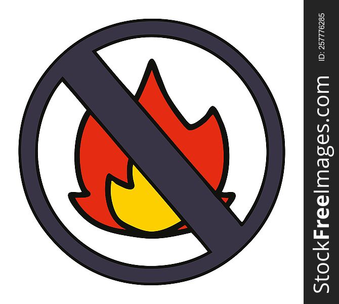 cute cartoon of a no fire sign. cute cartoon of a no fire sign