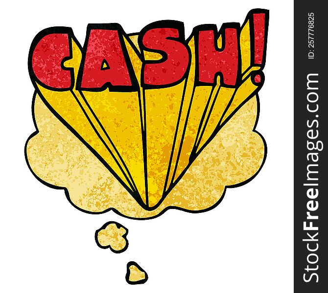 cartoon word cash with thought bubble in grunge texture style. cartoon word cash with thought bubble in grunge texture style