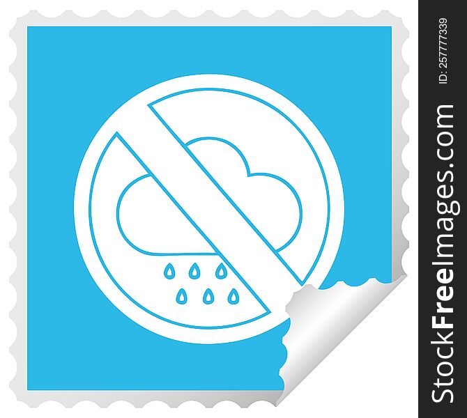 square peeling sticker cartoon of a no rain allowed sign