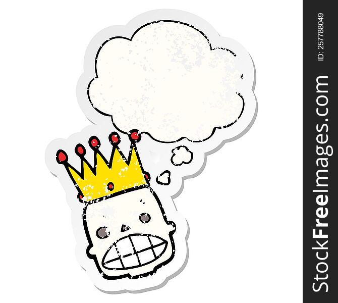 Cartoon Spooky Skull Face With Crown And Thought Bubble As A Distressed Worn Sticker