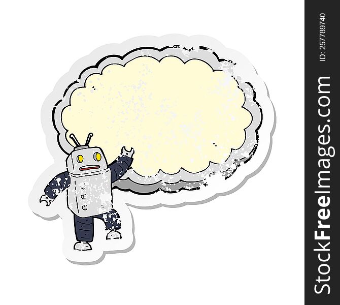 retro distressed sticker of a cartoon robot with space for text cloud