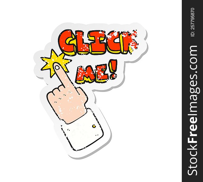 retro distressed sticker of a click me cartoon sign