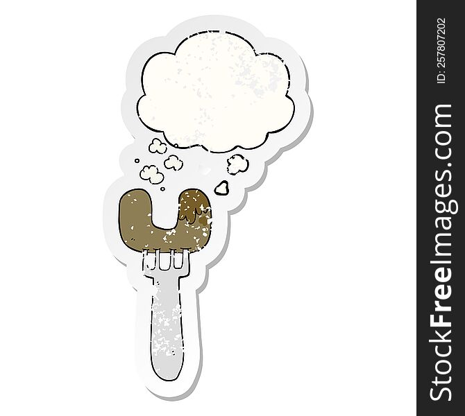 cartoon sausage on fork with thought bubble as a distressed worn sticker