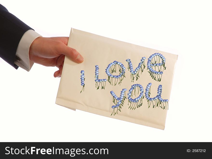 Hand of  businessman holds an envelope with  love message, text