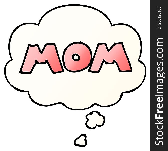 Cartoon Word Mom And Thought Bubble In Smooth Gradient Style