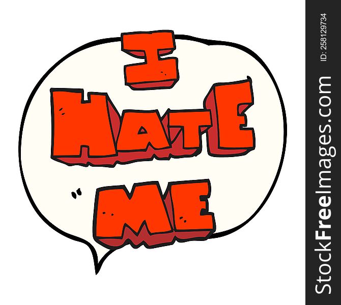 I Hate Me Speech Bubble Cartoon Symbol