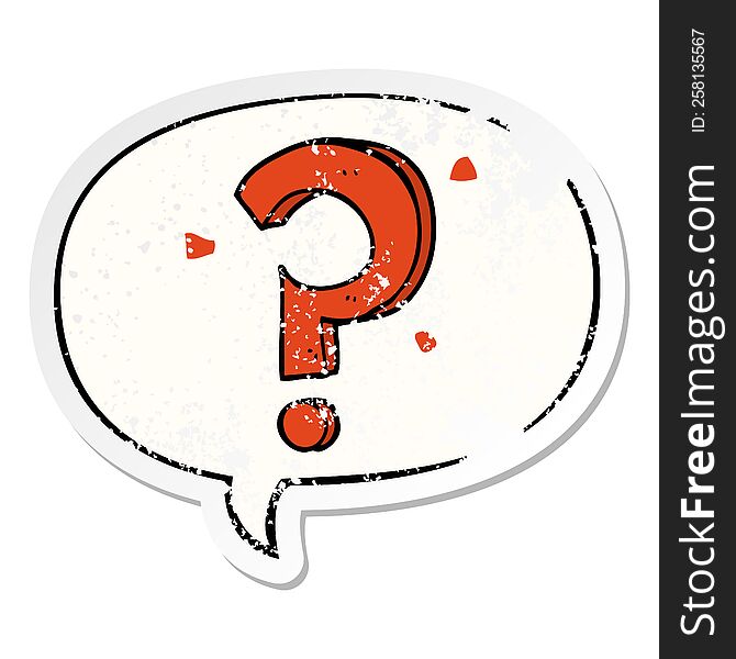 cartoon question mark with speech bubble distressed distressed old sticker. cartoon question mark with speech bubble distressed distressed old sticker