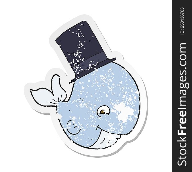 Retro Distressed Sticker Of A Cartoon Whale In Top Hat