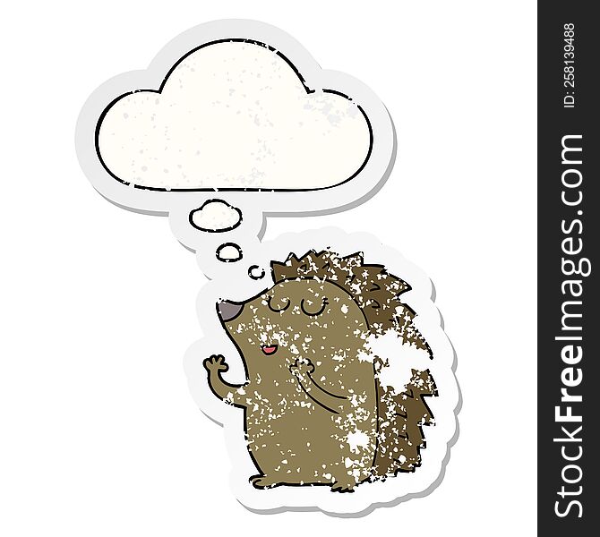Cartoon Hedgehog And Thought Bubble As A Distressed Worn Sticker