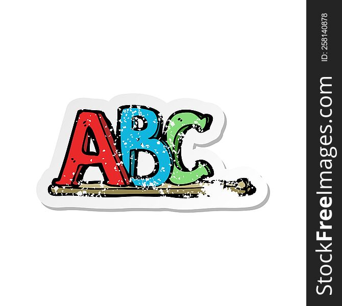 retro distressed sticker of a cartoon ABC letters
