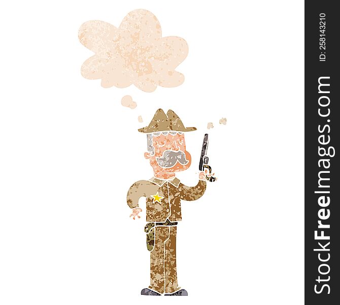 cartoon sheriff with thought bubble in grunge distressed retro textured style. cartoon sheriff with thought bubble in grunge distressed retro textured style