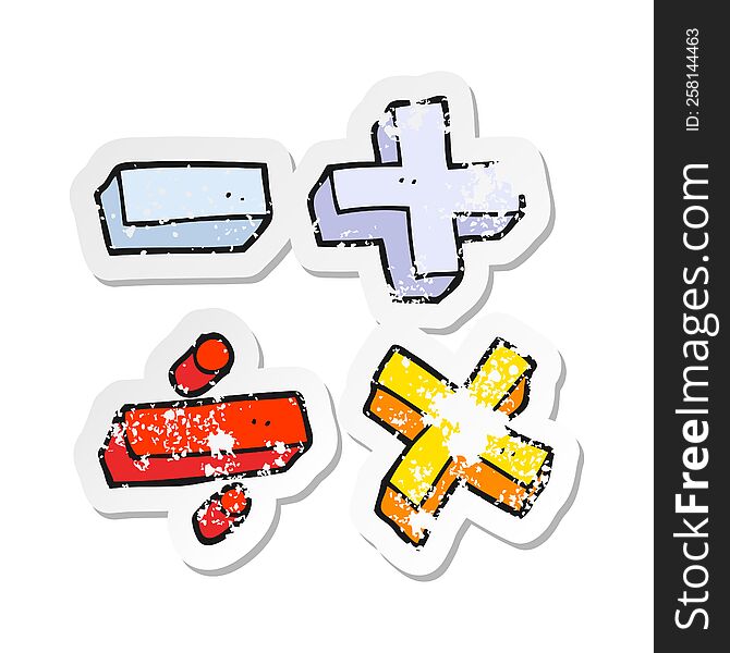 retro distressed sticker of a cartoon math symbols