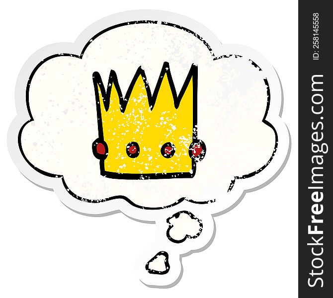 Cartoon Crown And Thought Bubble As A Distressed Worn Sticker