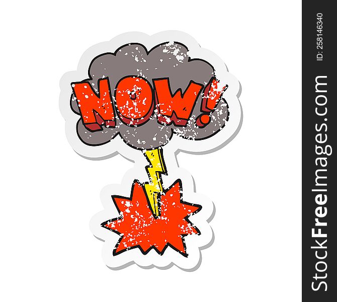 Retro Distressed Sticker Of A Cartoon Now Symbol With Thundercloud