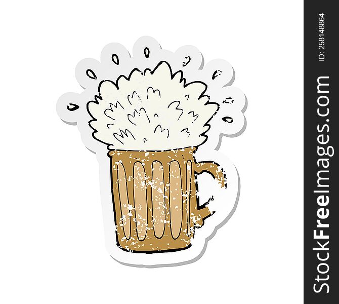 retro distressed sticker of a cartoon frothy beer