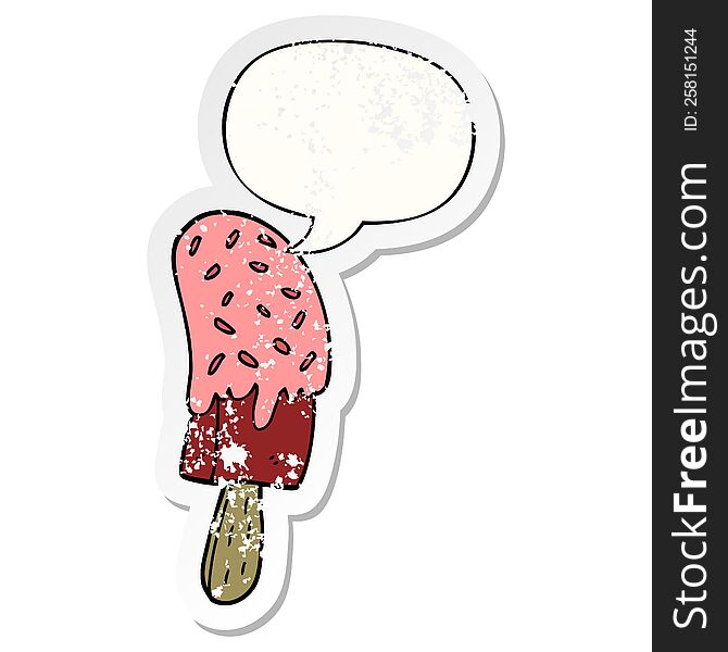 Cartoon Ice Cream Lolly And Speech Bubble Distressed Sticker