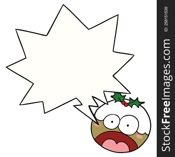 Cartoon Christmas Pudding And Shocked Face And Speech Bubble