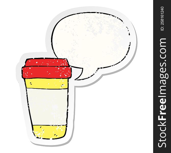 Cartoon Coffee Cup And Speech Bubble Distressed Sticker