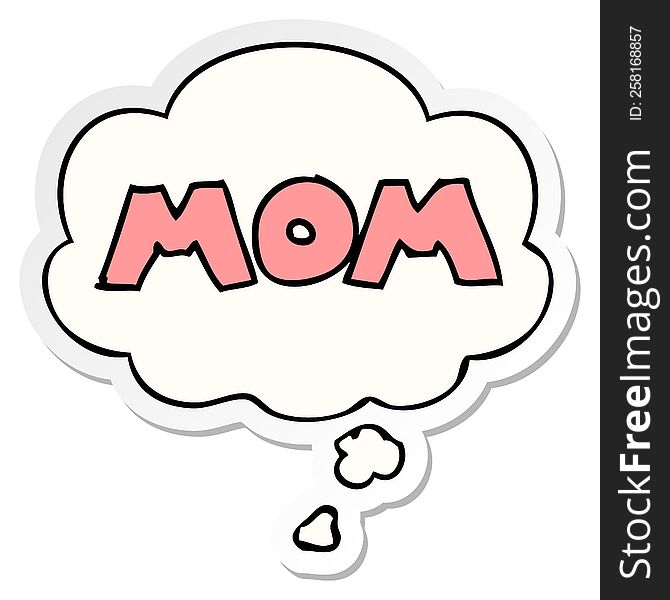 cartoon word mom and thought bubble as a printed sticker