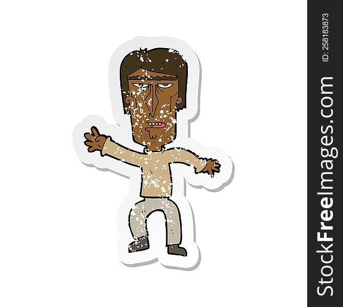 Retro Distressed Sticker Of A Cartoon Angry Man Waving Warning