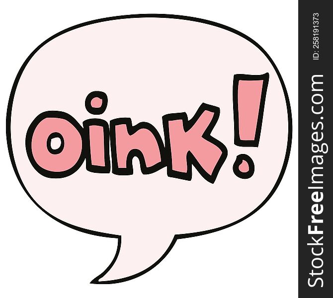 Cartoon Word Oink And Speech Bubble