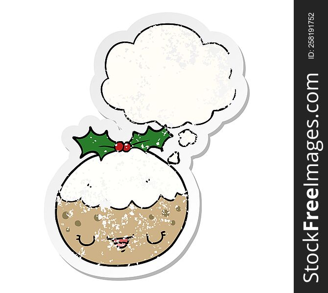 cute cartoon christmas pudding with thought bubble as a distressed worn sticker