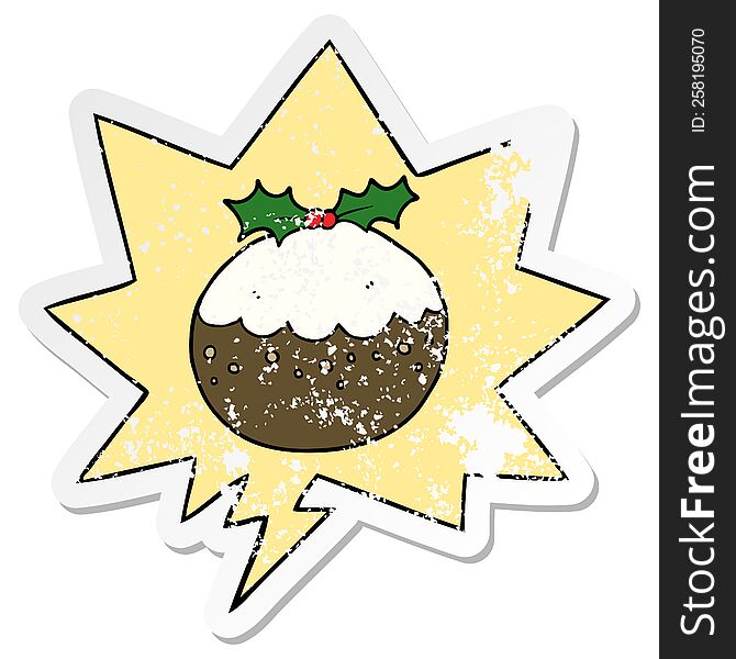 cartoon christmas pudding with speech bubble distressed distressed old sticker. cartoon christmas pudding with speech bubble distressed distressed old sticker