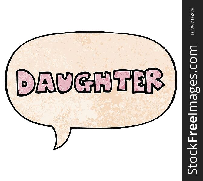 Cartoon Word Daughter And Speech Bubble In Retro Texture Style