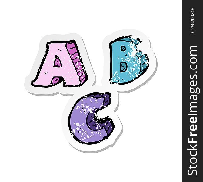 retro distressed sticker of a cartoon ABC letters