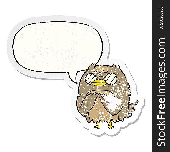 cute cartoon wise old owl with speech bubble distressed distressed old sticker. cute cartoon wise old owl with speech bubble distressed distressed old sticker