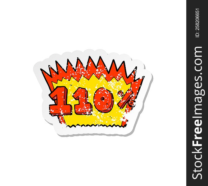 retro distressed sticker of a cartoon 110 symbol