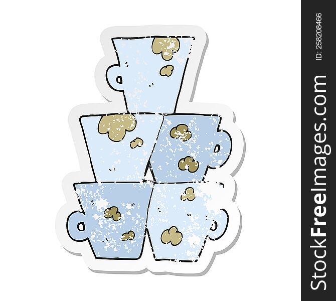 retro distressed sticker of a cartoon stack of dirty coffee cups
