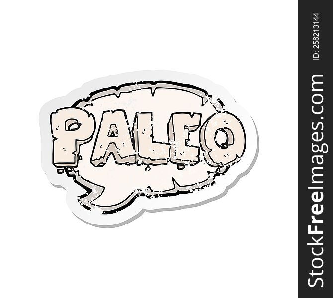 retro distressed sticker of a paleo cartoon sign