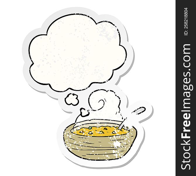 cartoon bowl of hot soup with thought bubble as a distressed worn sticker