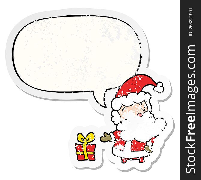 cartoon santa claus with present with speech bubble distressed distressed old sticker. cartoon santa claus with present with speech bubble distressed distressed old sticker