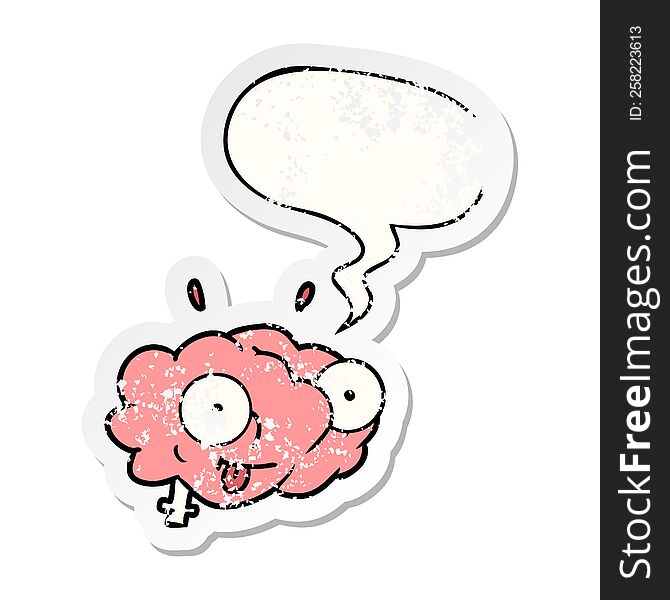 funny cartoon brain with speech bubble distressed distressed old sticker. funny cartoon brain with speech bubble distressed distressed old sticker