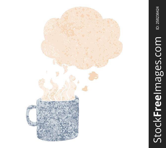 Cartoon Hot Cup Of Coffee And Thought Bubble In Retro Textured Style